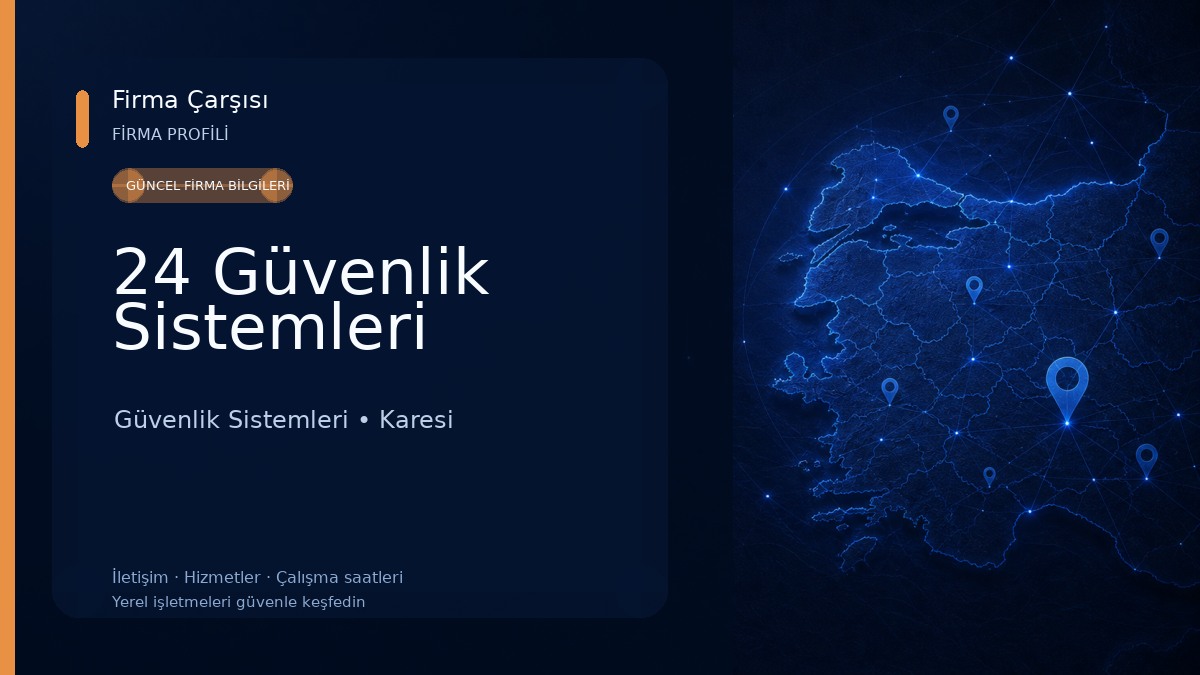 24 Güvenlik Sistemleri Güvenlik Sistemleri
