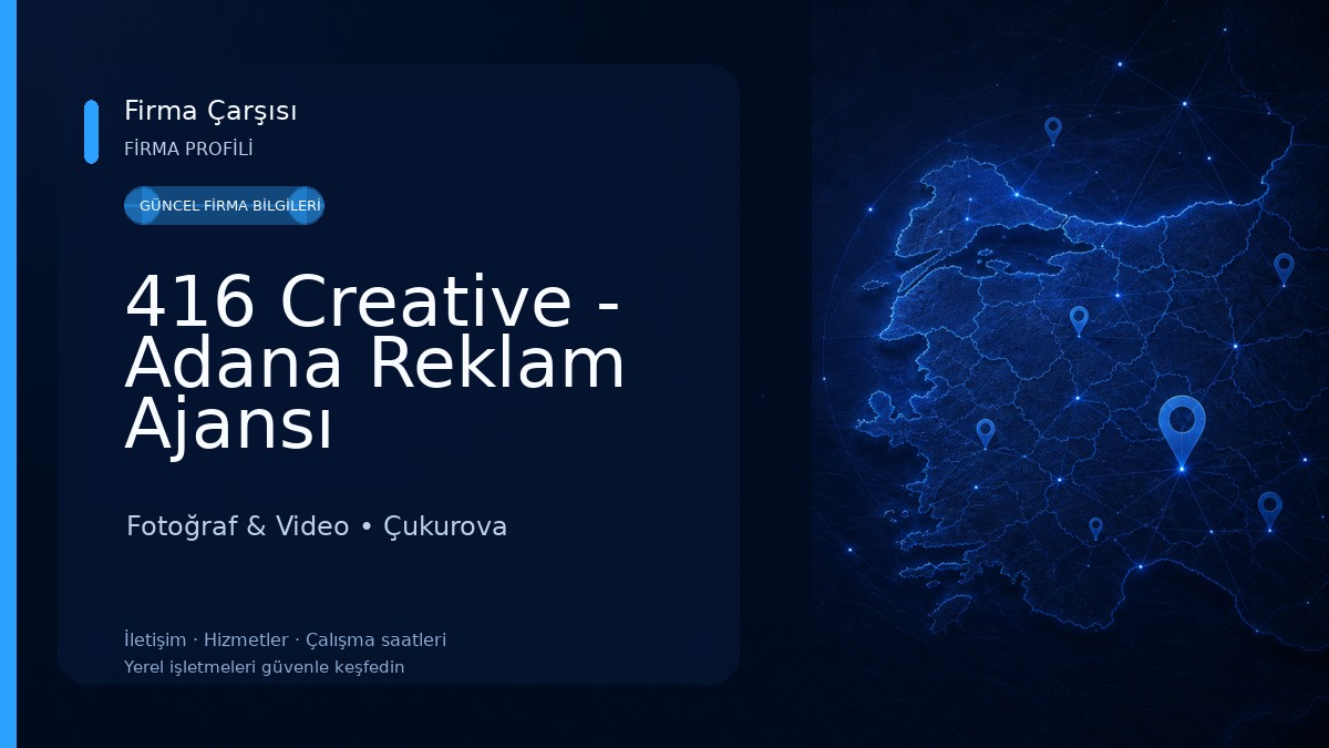 416 Creative - Adana Reklam Ajansı Fotoğraf & Video