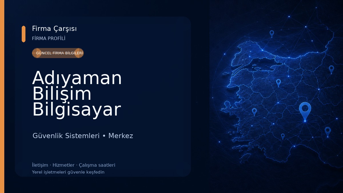 Adıyaman Bilişim Bilgisayar Güvenlik Sistemleri