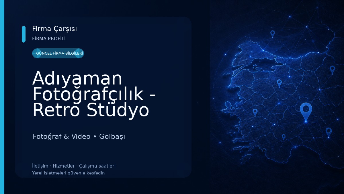 Adıyaman Fotoğrafçılık - Retro Stüdyo Fotoğraf & Video