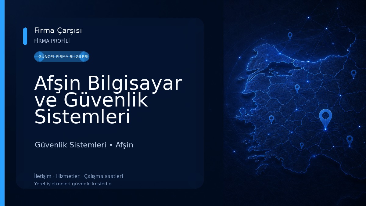 Afşin Bilgisayar ve Güvenlik Sistemleri Güvenlik Sistemleri