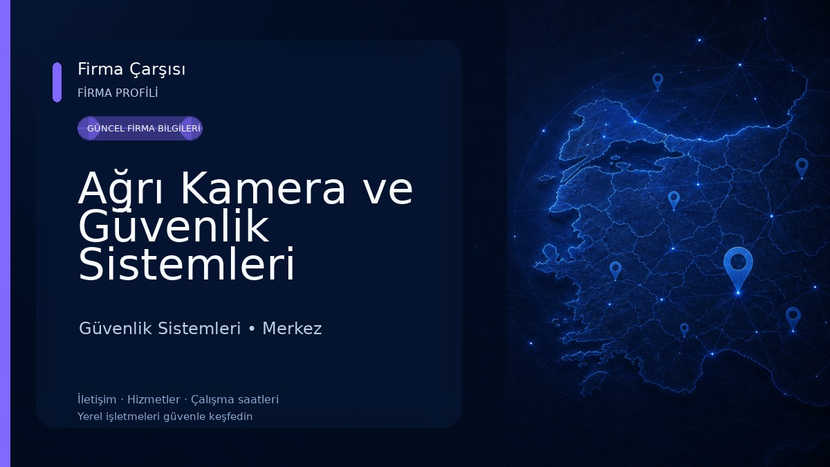 Ağrı Kamera ve Güvenlik Sistemleri Göksu Teknoloji Güvenlik Sistemleri