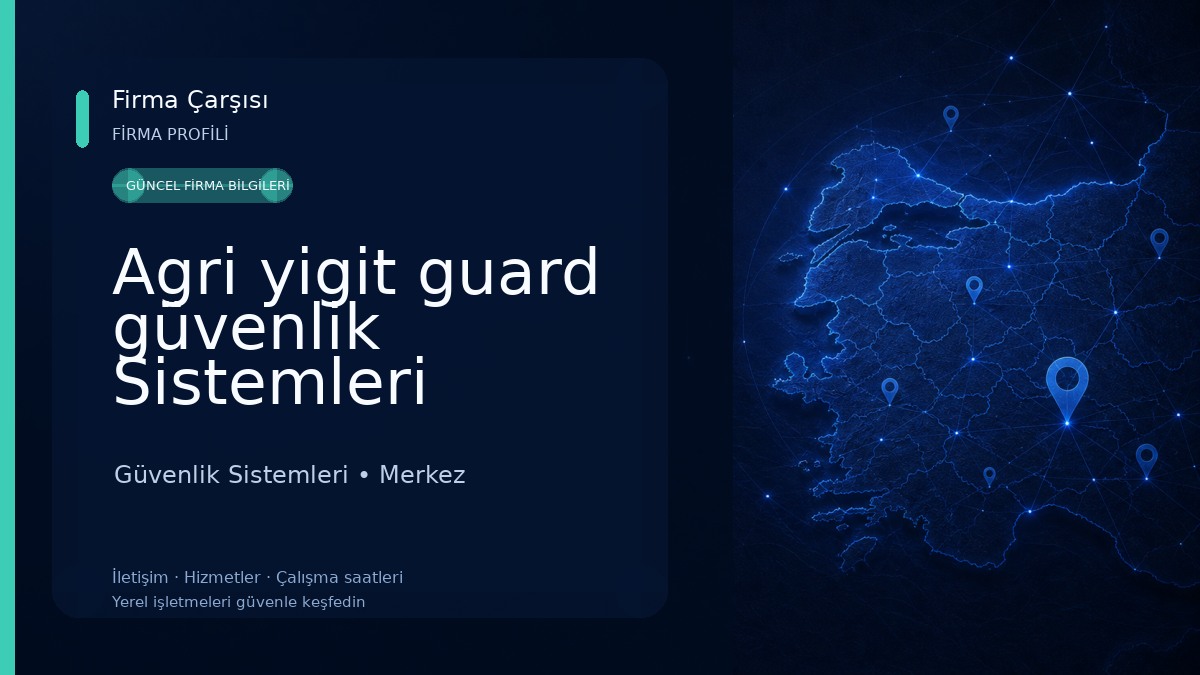 Agri yigit guard güvenlik Sistemleri 