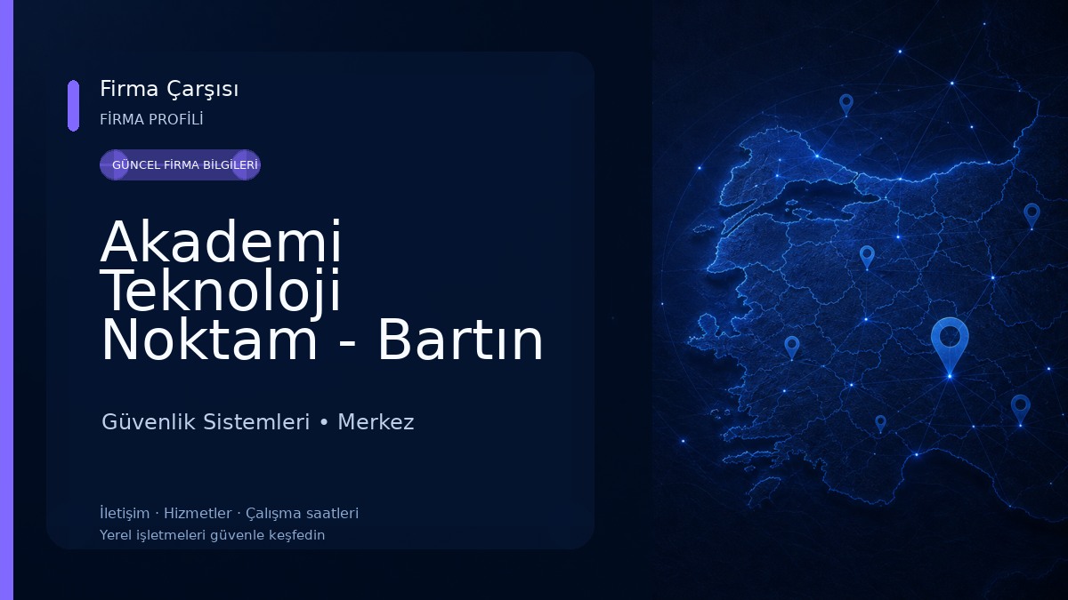 Akademi Teknoloji Noktam - Bartın Bilgisayar, Mikro Bayii, Güvenlik Sistemleri ve Web Tasarım