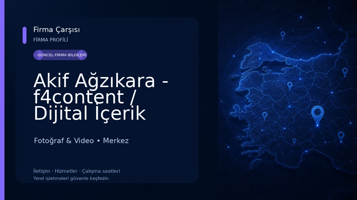 Akif Ağzıkara - f4content / Dijital İçerik Ajansı 