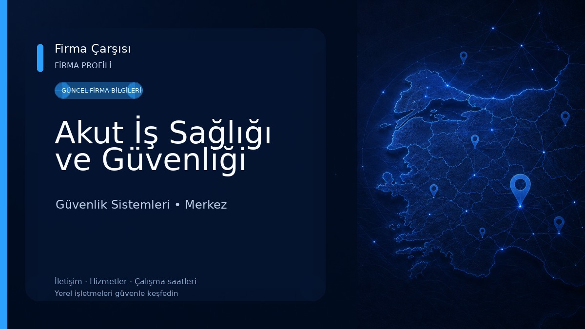 Akut İş Sağlığı ve Güvenliği Güvenlik Sistemleri