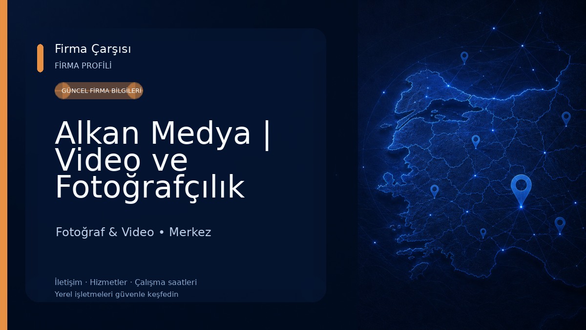 Alkan Medya | Video ve Fotoğrafçılık 