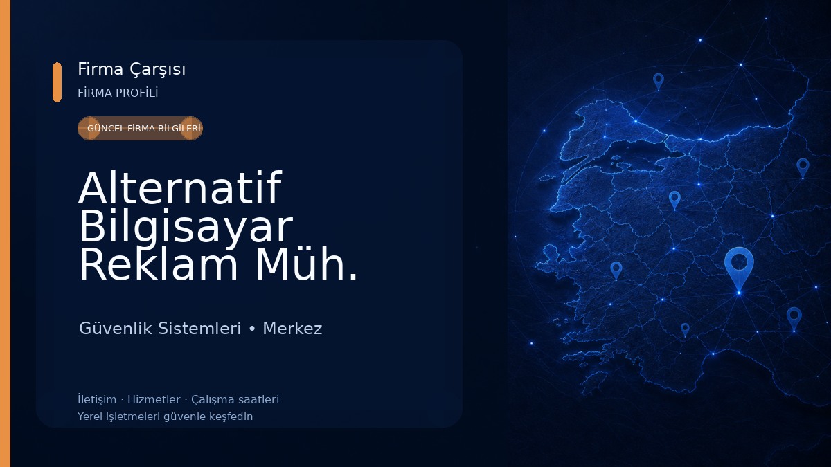 Alternatif Bilgisayar Reklam Müh. İnş. Tic. San. Ltd. Şti. 
