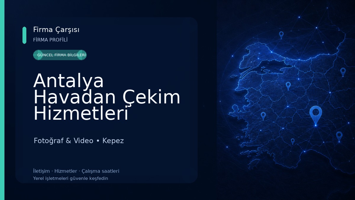 Antalya Havadan Çekim Hizmetleri