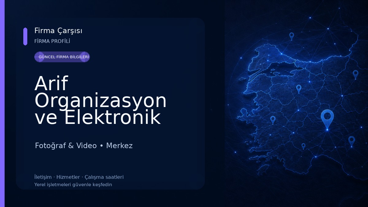 Arif Organizasyon ve Elektronik