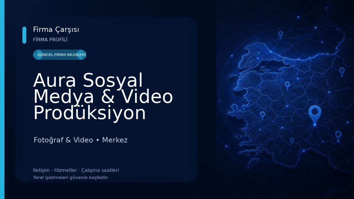 Aura Sosyal Medya & Video Prodüksiyon Fotoğraf & Video