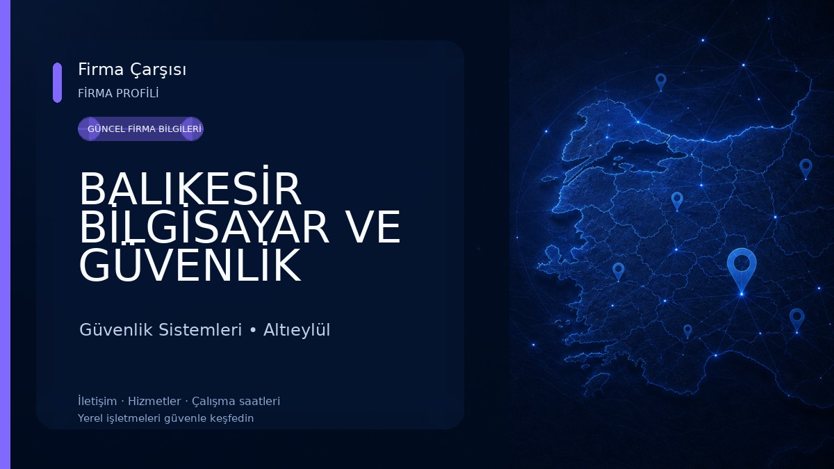 BALIKESİR BİLGİSAYAR VE GÜVENLİK SİSTEMLERİ Güvenlik Sistemleri