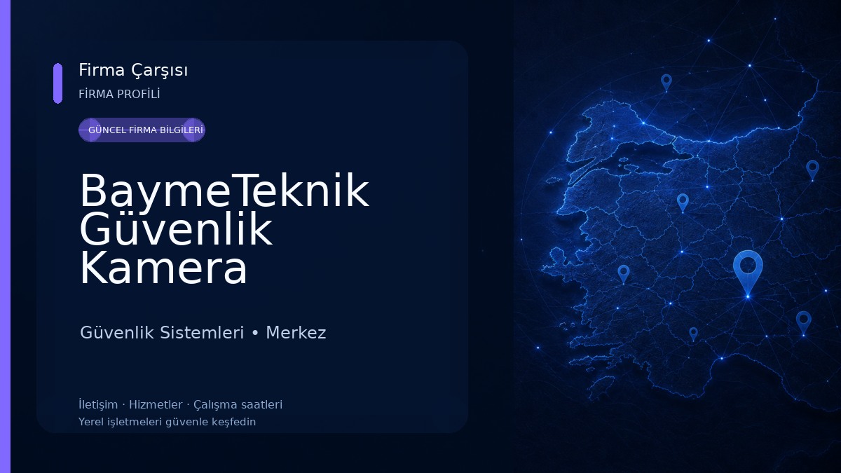 BaymeTeknik Güvenlik Kamera Sistemleri 