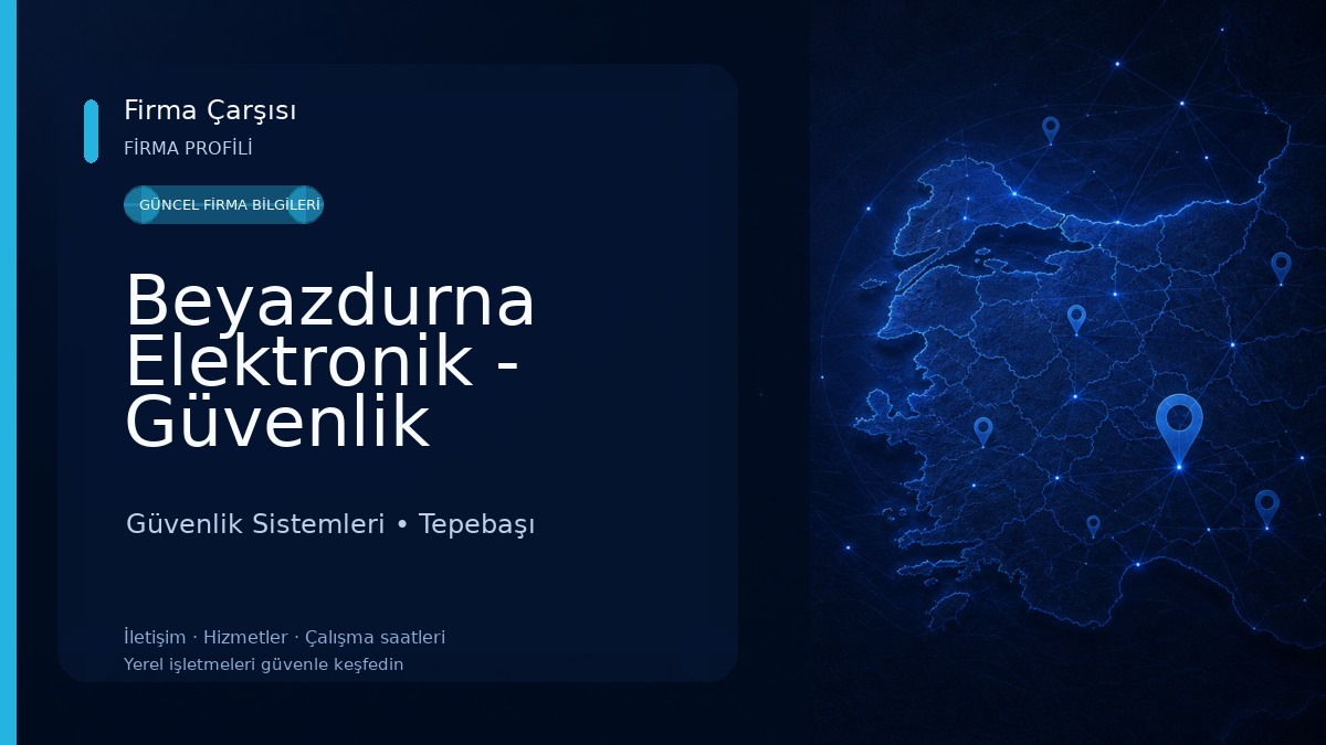 Beyazdurna Elektronik - Güvenlik Kamera Alarm Sistemleri - Merkezi Uydu Sistemleri Güvenlik Sistemleri