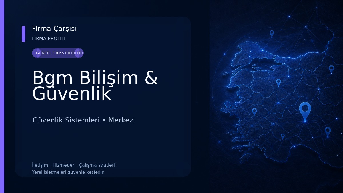 Bgm Bilişim & Güvenlik 
