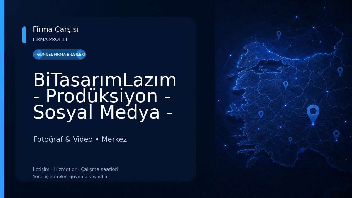 BiTasarımLazım - Prodüksiyon - Sosyal Medya - Web Tasarım - Dijital Pazarlama & Reklam Ajansı 
