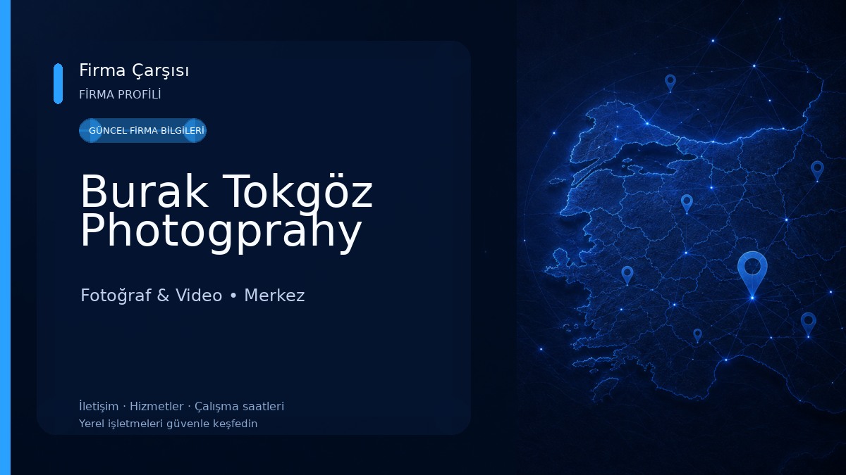 Burak Tokgöz Photogprahy Fotoğraf & Video