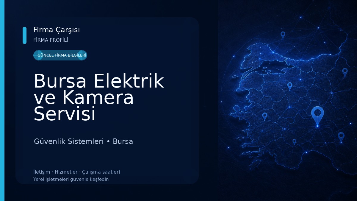 Bursa Elektrik ve Kamera Servisi
