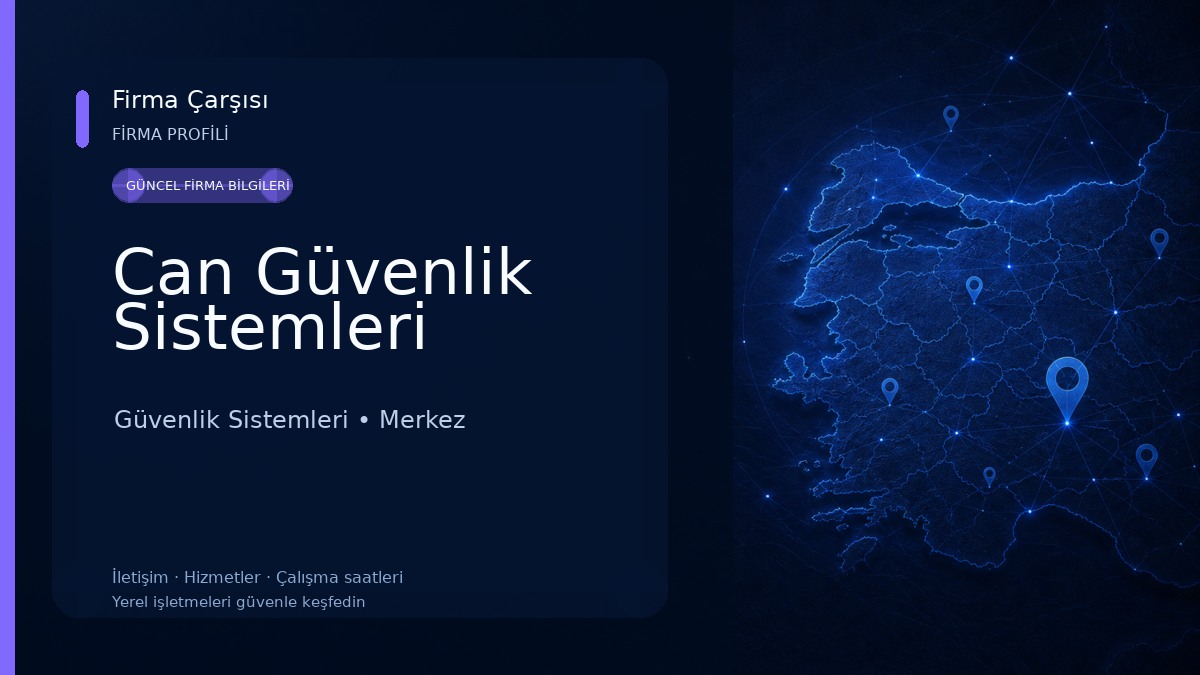 Can Güvenlik Sistemleri Güvenlik Sistemleri