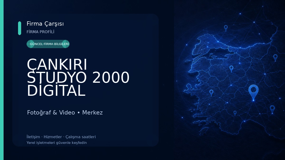 ÇANKIRI STUDYO 2000 DİGİTAL FOTOĞRAFÇILIK
