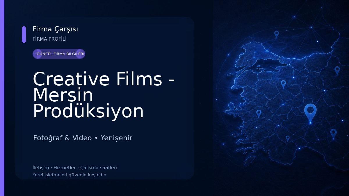 Creative Films - Mersin Prodüksiyon Şirketi Fotoğraf & Video