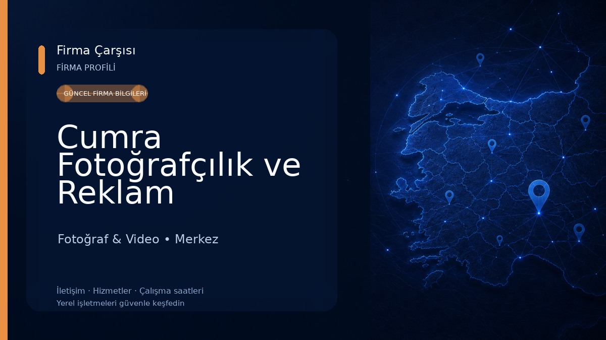 Cumra Fotoğrafçılık ve Reklam Hizmetleri Fotoğraf & Video