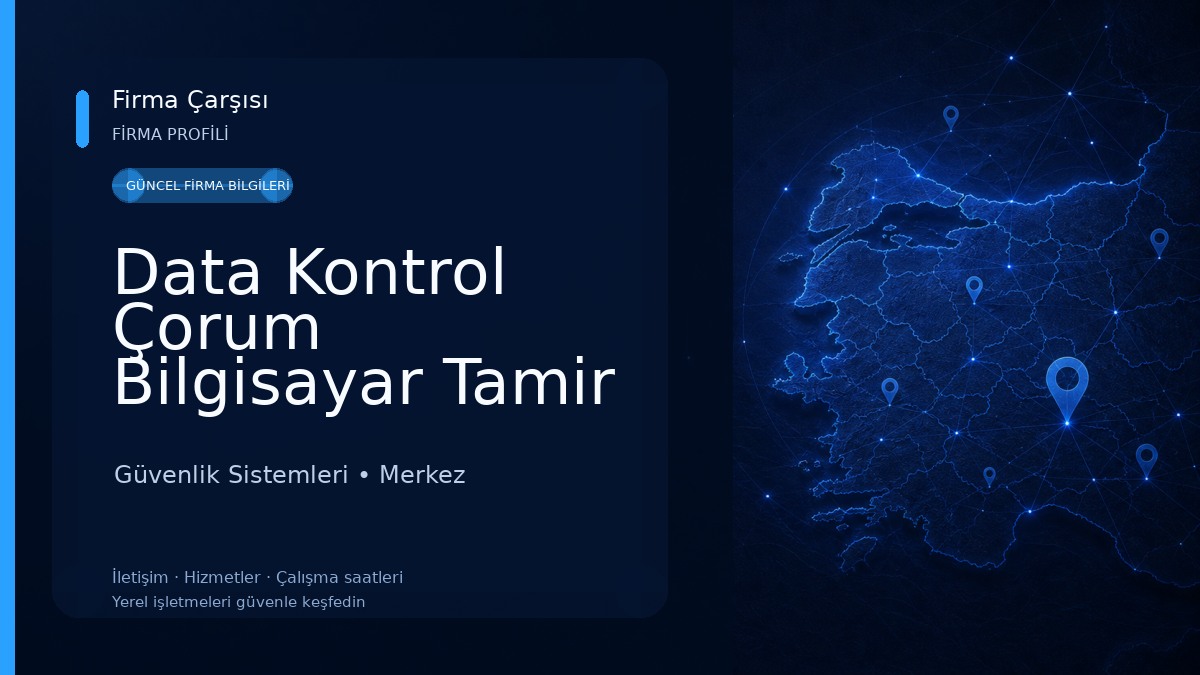Data Kontrol Çorum Bilgisayar Tamir Teknik Servisi