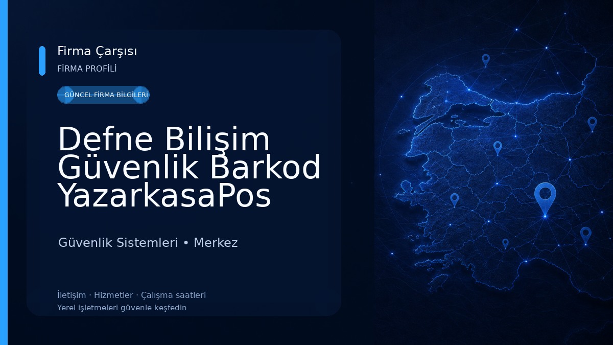 Defne Bilişim Güvenlik Barkod YazarkasaPos Sistemleri Güvenlik Sistemleri