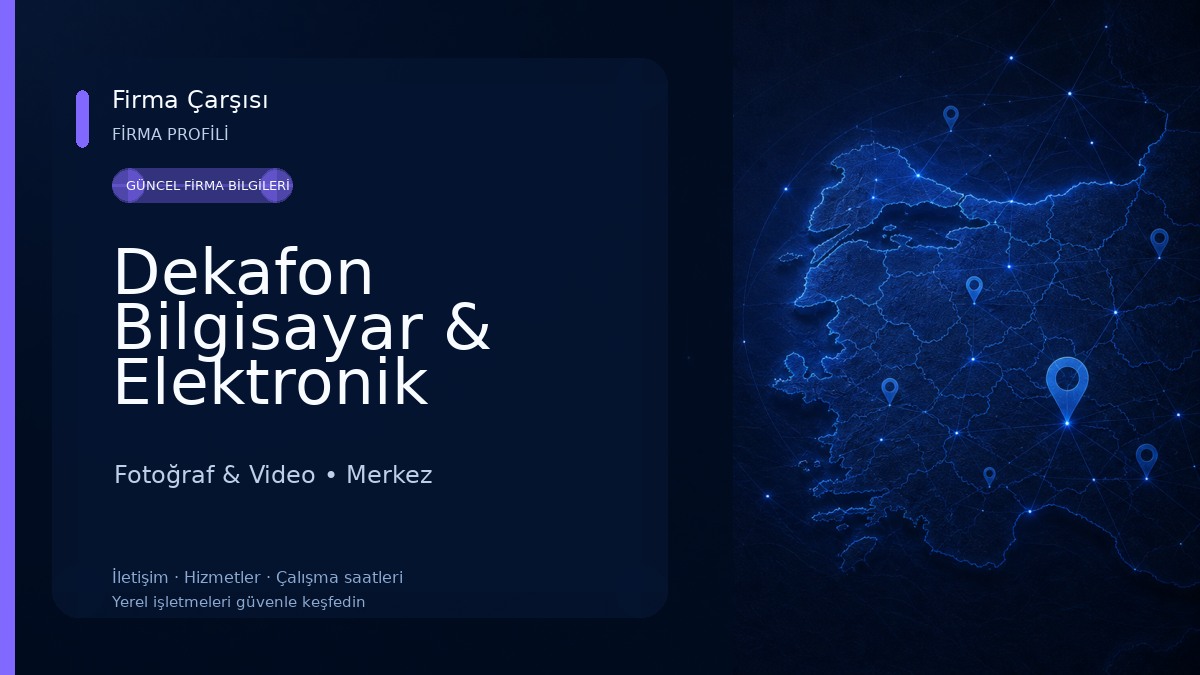 Dekafon Bilgisayar & Elektronik 