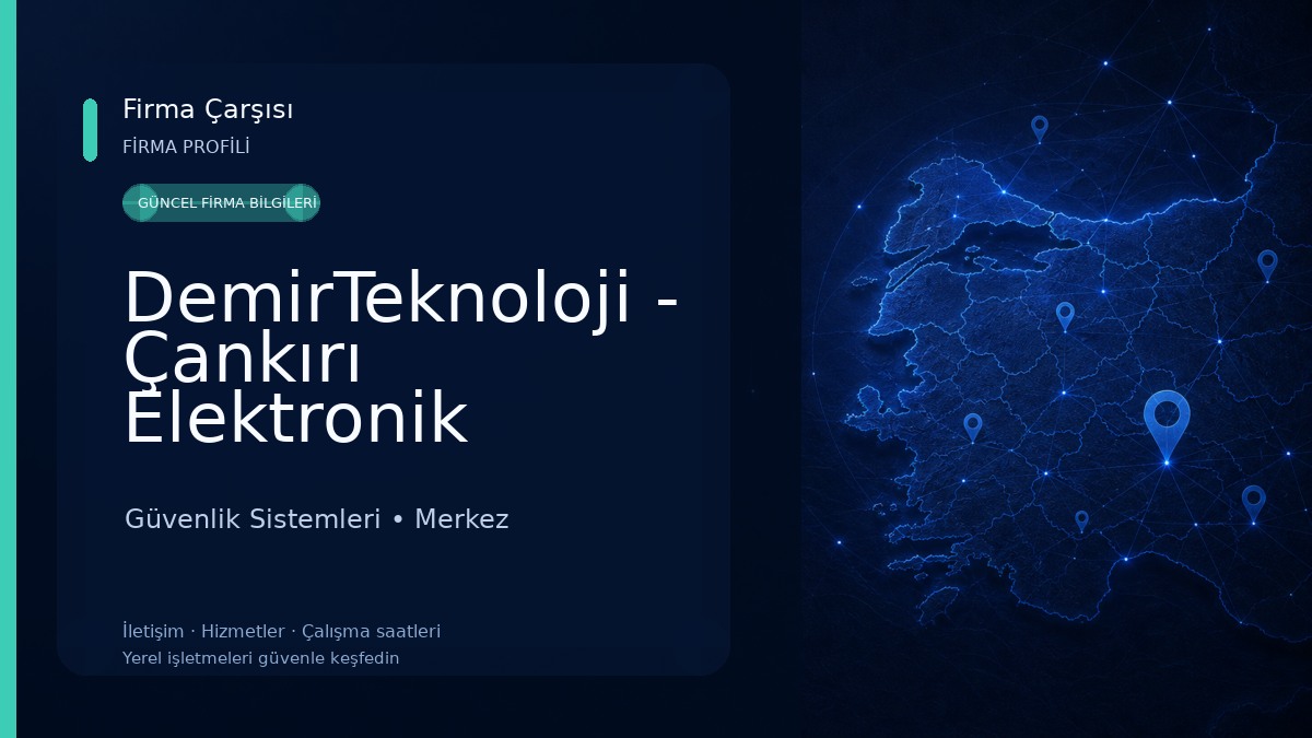 DemirTeknoloji - Çankırı Elektronik Teknik Servis 
