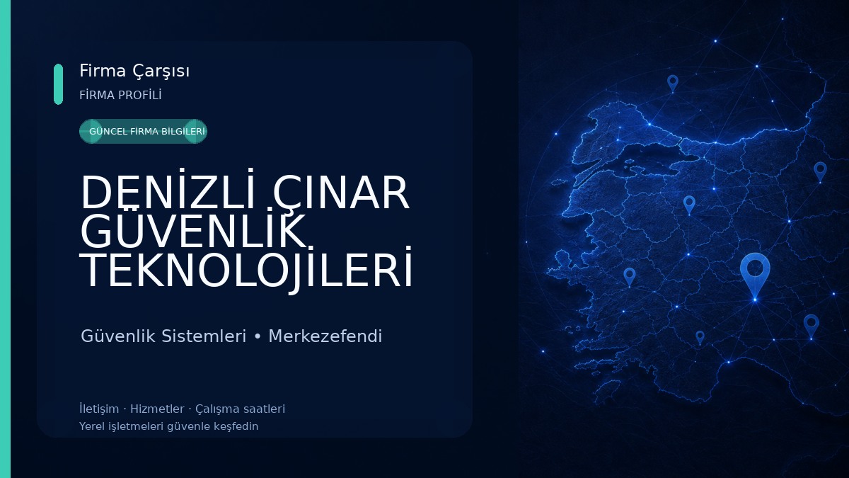 DENİZLİ ÇINAR GÜVENLİK TEKNOLOJİLERİ SANAYİ VE TİC. LTD. ŞTİ. Güvenlik Sistemleri