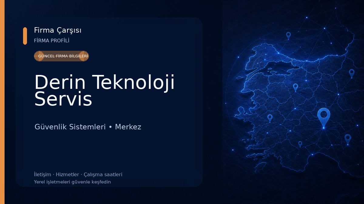 Derin Teknoloji Servis 