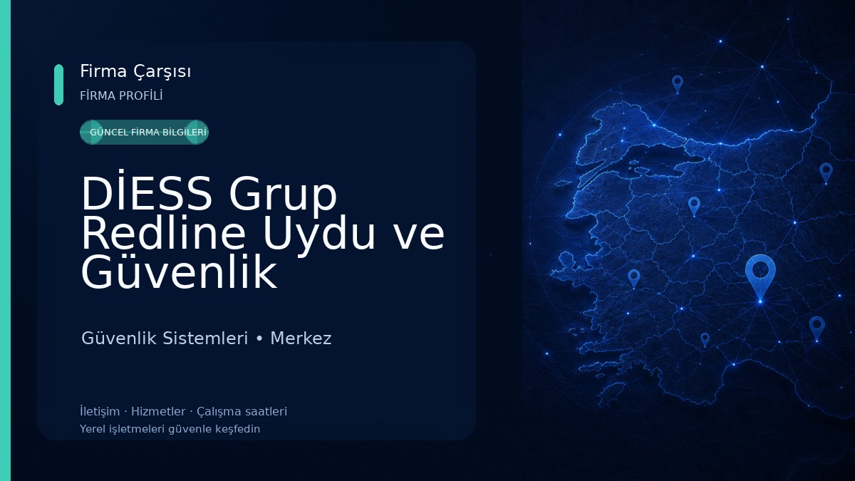 DİESS Grup Redline Uydu ve Güvenlik Sistemleri Güvenlik Sistemleri