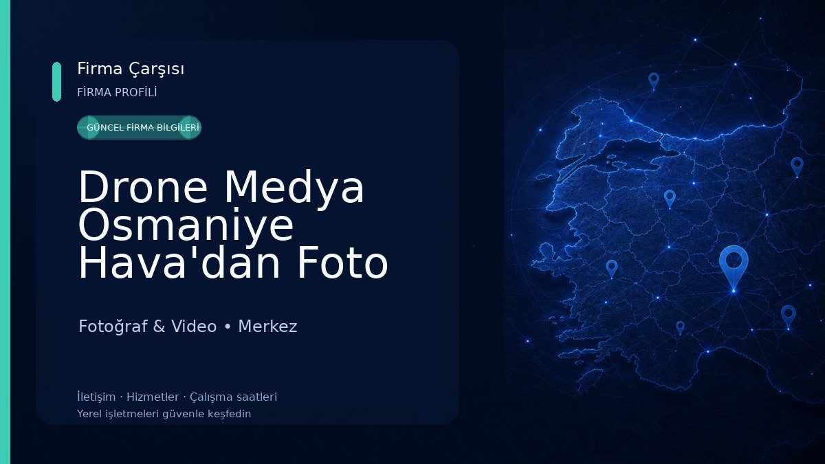 Drone Medya Osmaniye Hava'dan Foto Video Hizmetleri Fotoğraf & Video