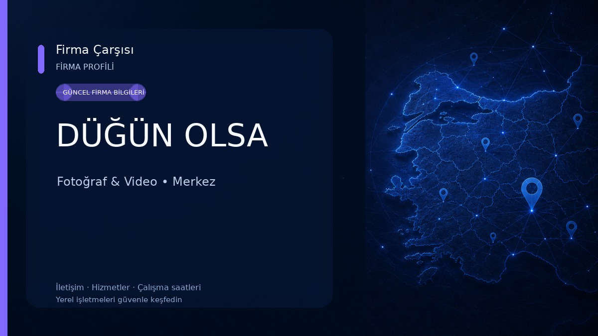 DÜĞÜN OLSA 