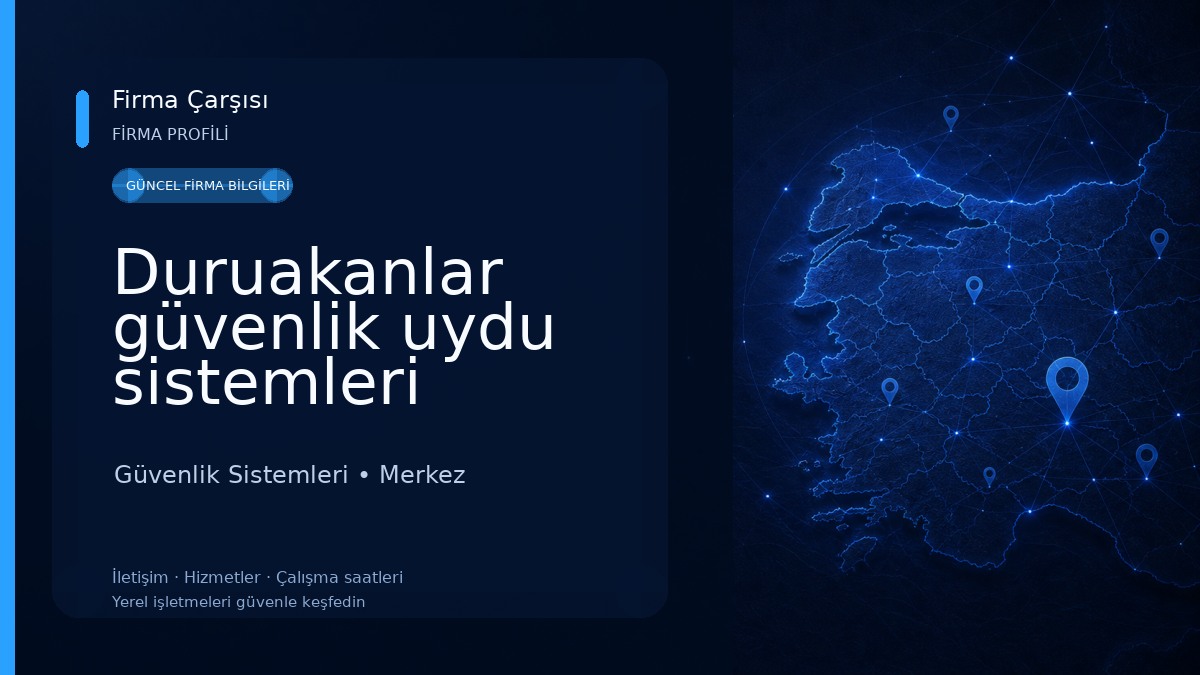 Duruakanlar güvenlik uydu sistemleri Güvenlik Sistemleri