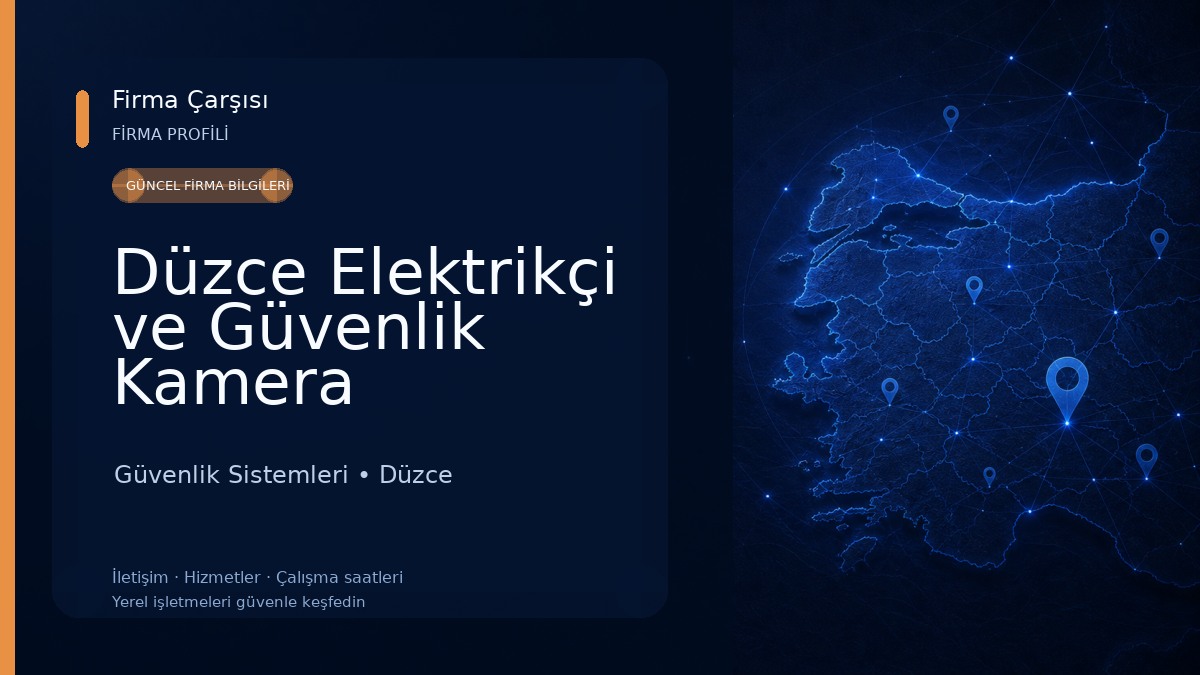 Düzce Elektrikçi ve Güvenlik Kamera Sistemleri Güvenlik Sistemleri