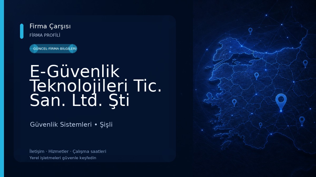 E-Güvenlik Teknolojileri Tic. San. Ltd. Şti Güvenlik Sistemleri