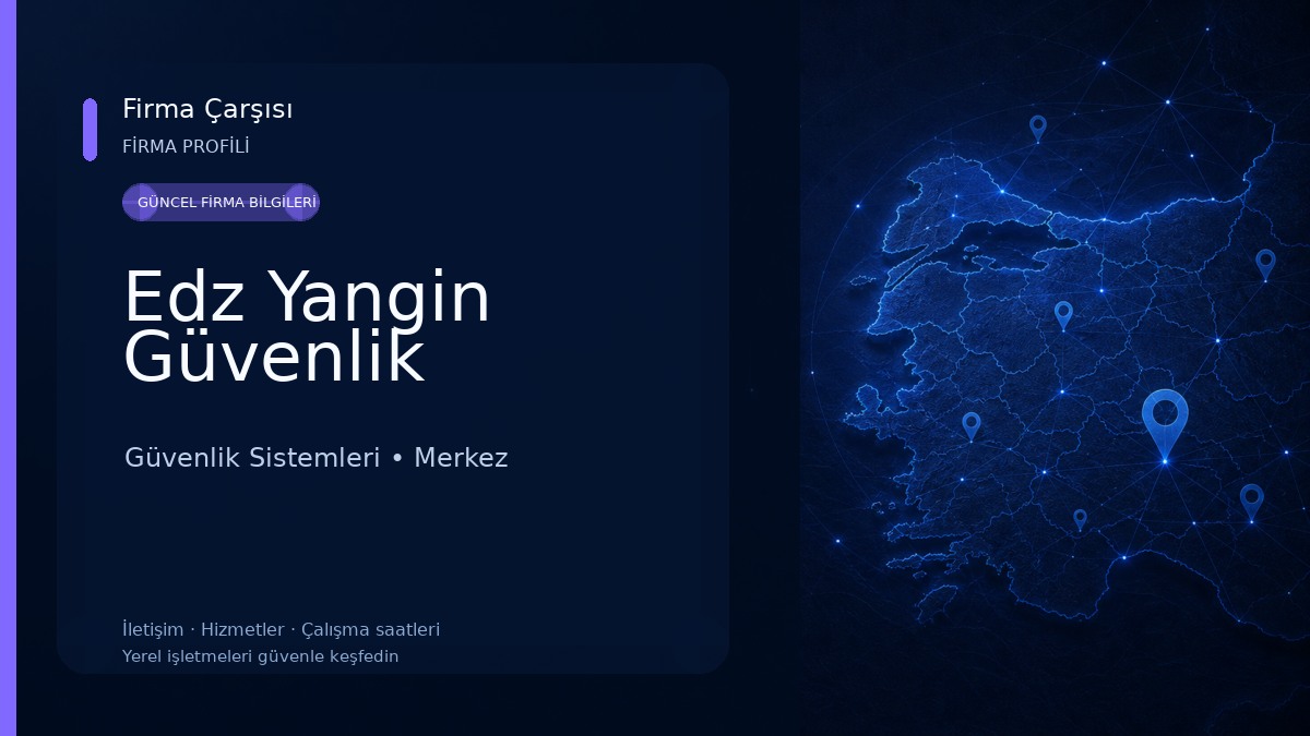 Edz Yangin Güvenlik