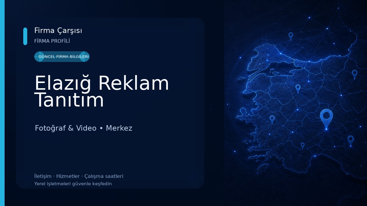 Elazığ Reklam Tanıtım 