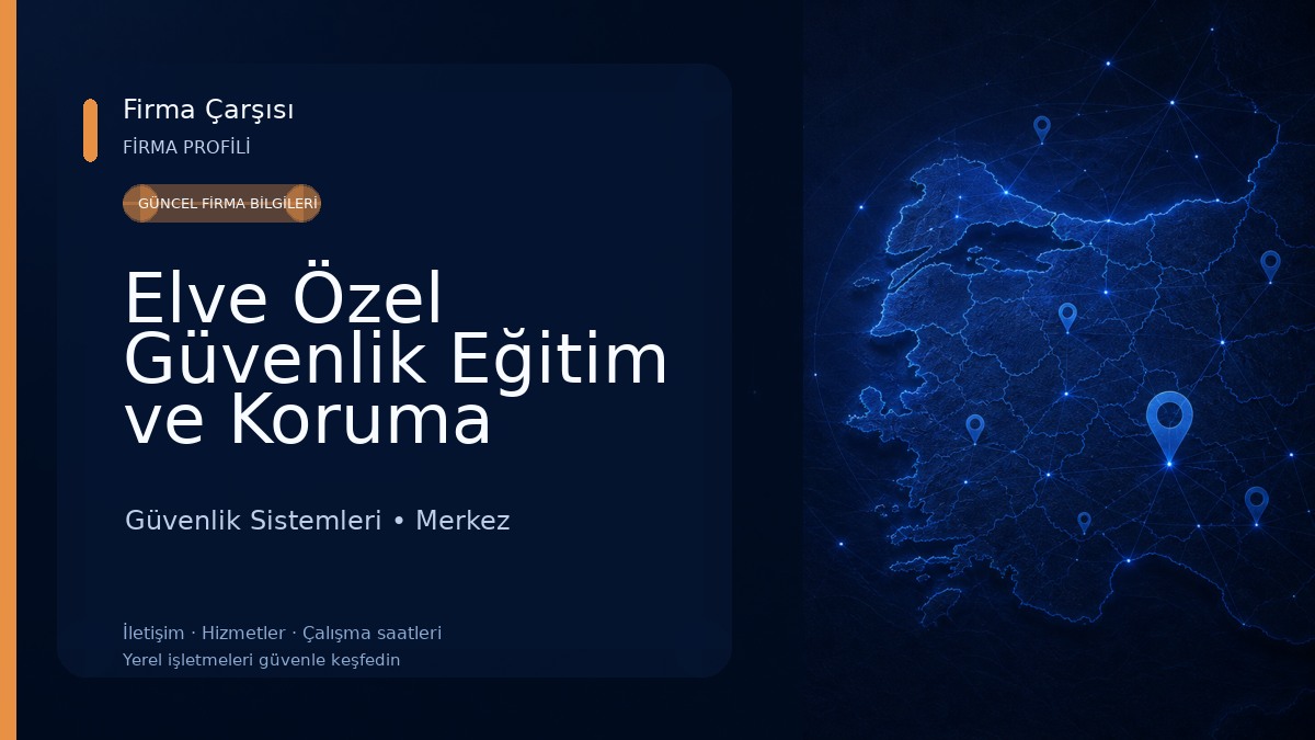 Elve Özel Güvenlik Eğitim ve Koruma Hizmetleri Güvenlik Sistemleri