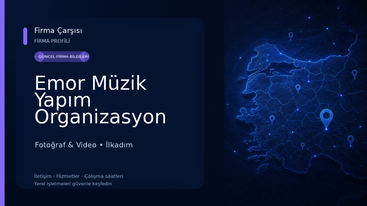 Emor Müzik Yapım Organizasyon ve İnternet Hizmetleri
