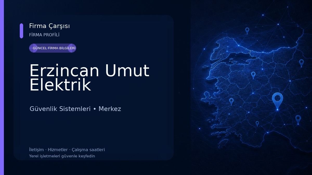 Erzincan Umut Elektrik Güvenlik Sistemleri