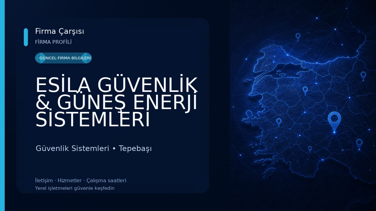 ESİLA GÜVENLİK & GÜNEŞ ENERJİ SİSTEMLERİ Güvenlik Sistemleri