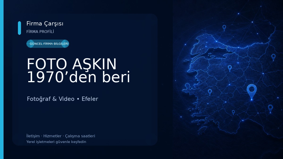 FOTO AŞKIN 1970’den beri