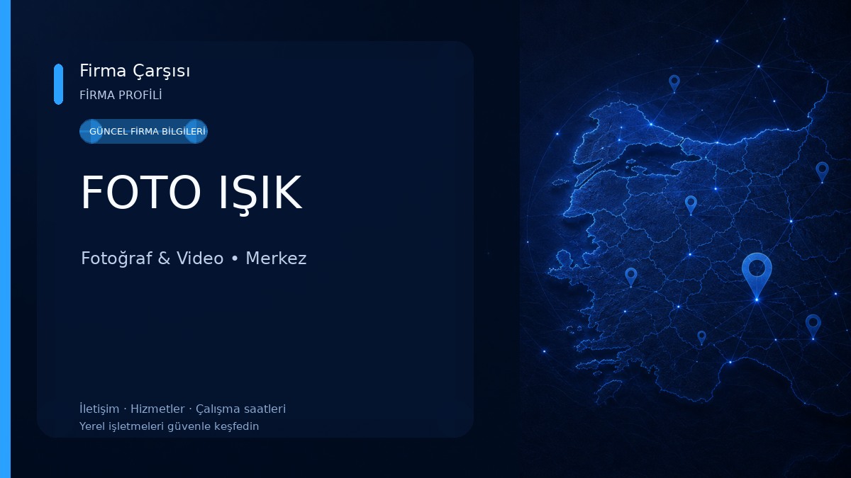 FOTO IŞIK Fotoğraf & Video