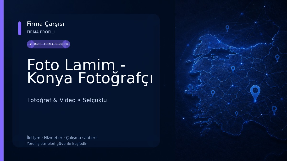 Foto Lamim - Konya Fotoğrafçı
