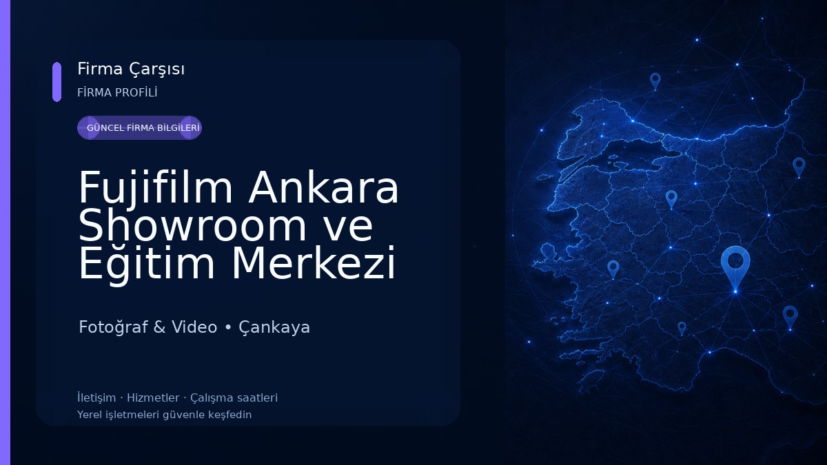 Fujifilm Ankara Showroom ve Eğitim Merkezi