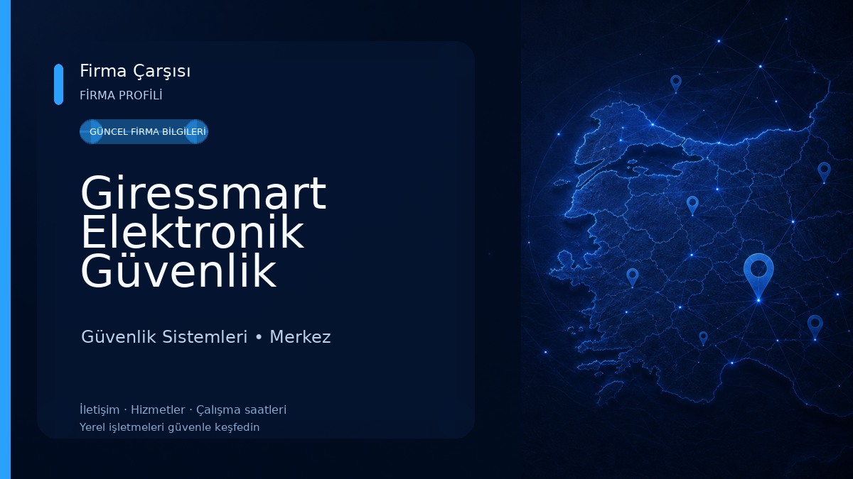 Giressmart Elektronik Güvenlik Sistemleri ve Bilişim Teknolojileri 