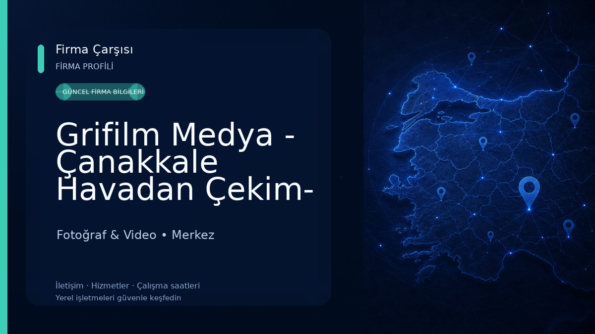 Grifilm Medya - Çanakkale Havadan Çekim- Çanakkale Drone Çekimi Fotoğraf & Video